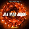 Jay Maa Jagdi