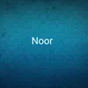 About Noor Song