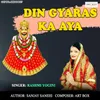 About Din Gyaras Ka Aya Song