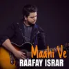 About Maahi Ve Song