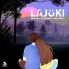 About Lajuki Song