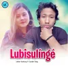 About Lubisulinge Song