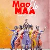 About Maa Elo Maa Song
