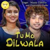 Tu Mo Dilwala