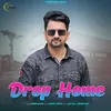 About Drop Home Song