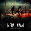 About Mera Naam Song