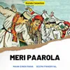 About Meri Paarola Song