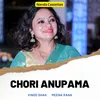 About Chori Anupama Song