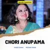 Chori Anupama