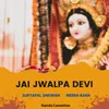 About Jai Jwalpa Devi Song