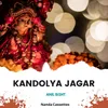 About Kandolya Jagar Song