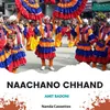 About Naachano chhand Song