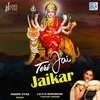 About Teri Jai Jaikar Song