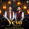 About Yesu Khaas Ae Song