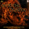 About Jhoothi Duniya Song