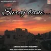 About Suraj Bani Song