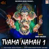 About Tvama Namah 1 Song