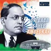 About Dr Baba Saheb Ambedkar Song