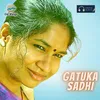 About Gatuka Sadhi Song