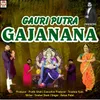 About Gauri Putra Gajanana Song