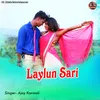 About Laylun Sari Song