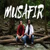 About Musafir Song