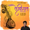 About Kaifiyat Marathi Gazal Song