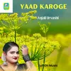 About Yaad Karoge Song