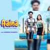 About Aaina Song