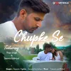 About Chupke Se Song