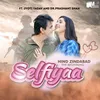 About Selfiyaa Song