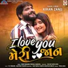 About I Love You Meri Jaan Song