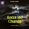 Badal Me Chanda