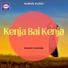 About Kenja Bai Kenja Song
