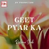 About Geet Pyar Ka Song