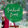 About Garhwali Band Song