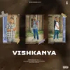 About VISHKANYA  feat. Babbal Ramrai Ala , Jatin Sain Song