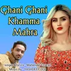Ghani Ghani Khamma Mahra