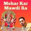 About Mehar Kar Mawdi Ra Song