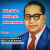 About Bhim Baba Dalitan Ke Shaan Rahle Song