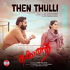 About Then Thulli-From Kotthu Song