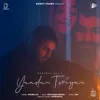 About Yaadan Teriyan Song