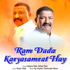 Ram Dada Karyasamrat Hay