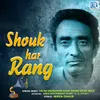 About Shouk Har Rang Song
