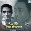 About Kisi Ka Dard Chupana Song