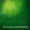 About Yes World Instrumental Song