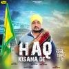 About Haq Kisana De Song