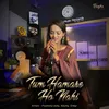 About Tum Hamare Ho Nahi Song