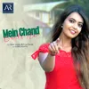 About Mein Chand Banke Aau Song