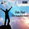 Pata Padi Paravashinchina